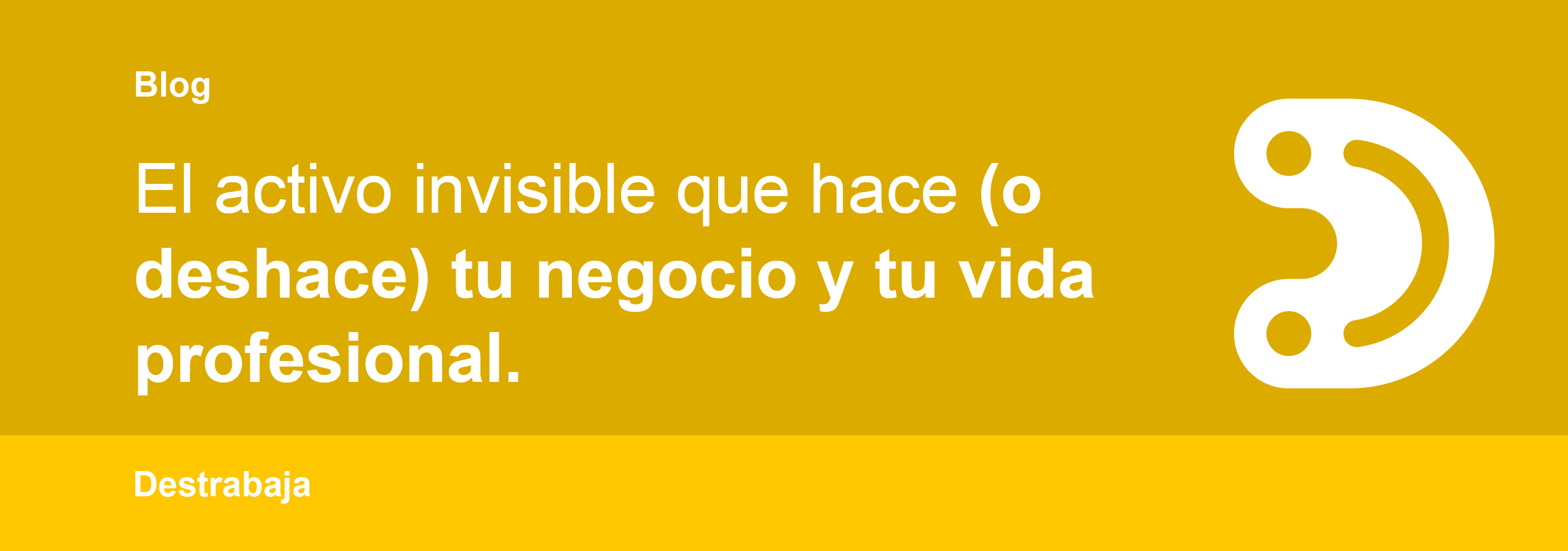 Reputacion-y-confianza:-El-activo-invisible-que-hace-(o-deshace)-tu-negocio-y-tu-vida-profesional